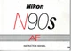 Original Nikon N90s AF  Instruction Manual, English