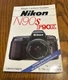 MAGIC LANTERN GUIDES FOR NIKON N90S / F90X 35MM AUTO FOCUS CAMERAS - Excellent 