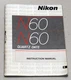 NIKON N60 N60QD Camera Guide Manual Instruction Photography Book