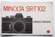 Minolta SRT-102 Manual Owner's Instructions Manual Bedienungsanleitung
