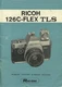 Ricoh 126C-Flex TLS Camera Instruction Manual