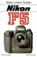 Nikon F5 Paperback Gunter Richter