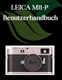 LEICA M11-P Benutzerhandbuch: Ein Schritt-f?r-Schritt-Handbuch f?r Anf?nger und