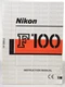Nikon F100 Camera Instruction Manual User Guide Nice Shape