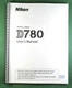 Nikon D780 User's / Instruction Manual: 132 Pages & Protective Covers