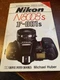 Nikon N8008s F-801 International User Guide by Michael Huber Very RARE Excellent