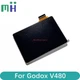 NEW For Godox V480 LCD Screen Display V480S V480C V480N V480O V480F